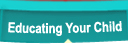 Educating Your Child